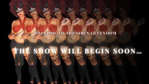 Queen Siren online show from April 2, 9:18 am