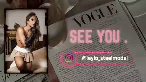 INSTA leylasteel model         online show from June 17, 5:25 pm