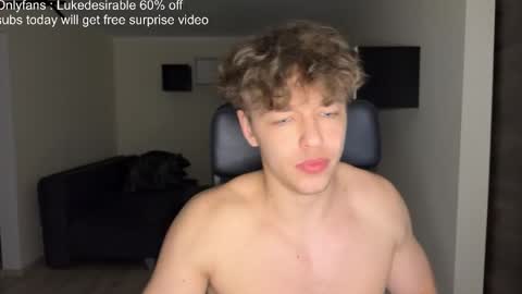 lukedesirable online show from April 16, 10:01 pm